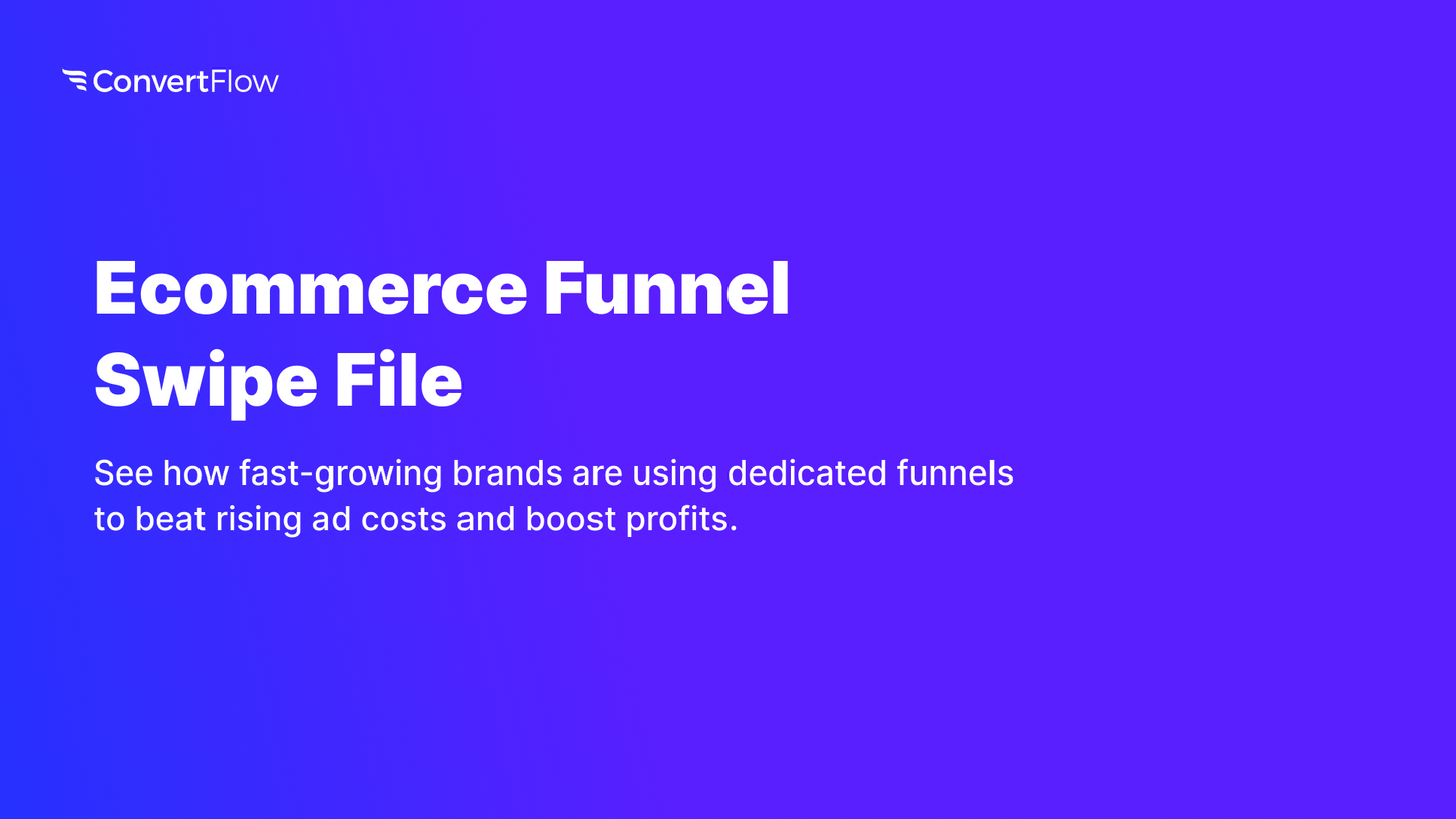 Ecommerce Funnel Swipe File